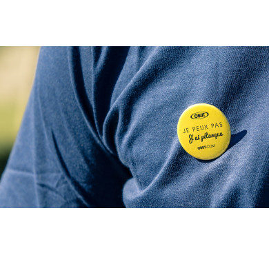 Badge "Je peux pas j'ai...